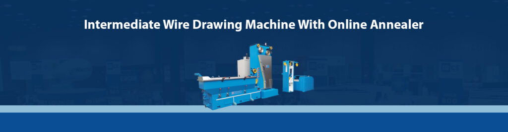 Intermediate Wire Drawing Machine With Online Annealer - Conin Machines